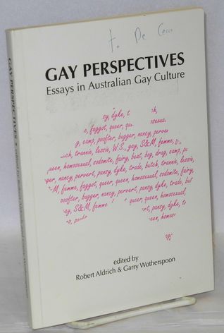 Gay Perspectives: Essays in Australian Gay Culture (Gay Perspectives, #1)
