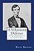A Vehement Defense: Being a...
