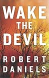 Wake the Devil: A...