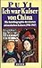 Ich war Kaiser von China Die Autobiographie des letzten chinesischen Kaisers (1906 - 1967)