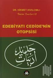 Edebiyat-ı Cedide'nin Otopsisi