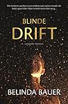 Blinde drift