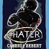 #Hater by Cambria Hebert