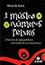 Musica dos Numeros Primos: A Historia de Um Proble (Em Portugues do Brasil)