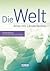 Die Welt - Atlas mit Länder...
