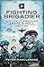 Fighting Brigadier: The Lif...