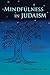 Mindfulness in Judaism: Comparing Jewish with Buddhist Teachings on Awakening