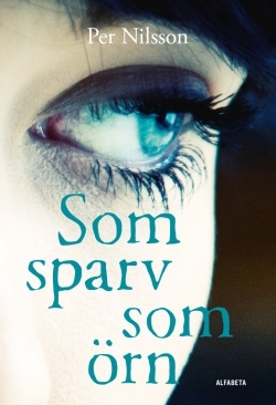 Som sparv som örn (Hardcover)