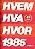 Hvem hva hvor 1985  by Helga Gaasdalen