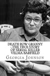 Death Row Granny: The True Story of Serial Killer Velma Barfield