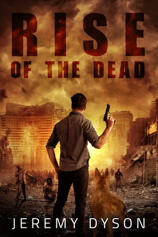 Rise of the Dead (Rise of the Dead #1)