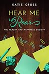 Hear Me Roar by Katie Cross