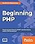 Beginning PHP: Master the l...