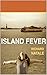 Island Fever