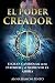 El Poder Creador: El gran c...