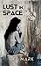 Lust in Space