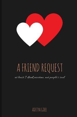 A FRIEND REQUEST