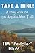 Take a Hike! a Long Walk on the Appalachian Trail by Tim Hewitt