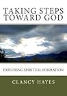 Taking Steps Toward God: Exploring Spiritual Formation