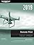 Remote Pilot Test Prep 2019: Study & Prepare: Pass your test and know what is essential to safely operate an unmanned aircraft from the most trusted source in aviation training (Test Prep Series)