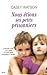 Nous Etions Ses Petits Prisonniers