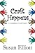 Craft Happens: A Compilation of Craft Projects