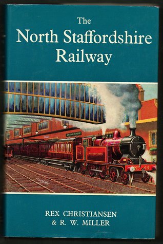 The North Staffordshire Railway, (Hardcover)