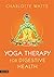 Yoga Therapy for Digestive ...