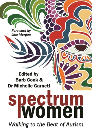 Spectrum Women: Walking to the Beat of Autism (Paperback)