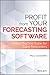 Profit From Your Forecastin...
