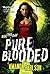 Pure Blooded (Jessica McClain, #5)
