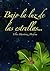 Bajo la luz de las estrellas by Elva Martínez Medina