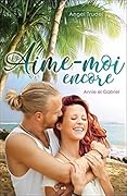 Aime-moi encore Annie et Gabriel