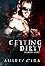 Getting Dirty by Aubrey Cara