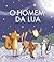O Homem da lua by Isabel Harris
