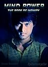 Mind Power: the book of infinity Mind Power: the book of infinity