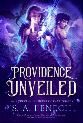 Providence Unveiled (Memory's Wake Trilogy, #3)