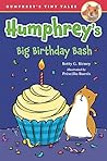 Humphrey's Big Birthday Bash by Betty G. Birney