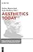 Aesthetics Today by Stefan Majetschak