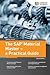 The SAP Material Master - A Practical Guide
