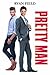 Pretty Man by Ryan Field