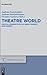 Theatre World: Critical Perspectives on Greek Tragedy and Comedy. Studies in Honour of Georgia Xanthakis-Karamanos (Trends in Classics - Supplementary Volumes, 45)