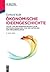 Ökonomische Ideengeschichte: Volks- und betriebswirtschaftliche Entwicklungslinien von der Antike bis zum Neoliberalismus (De Gruyter Studium) (German Edition)