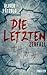 Die Letzten: Zerfall (German Edition)