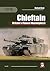 Chieftain: Britain’s Flawed Masterpiece (Green Series)