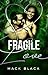 Fragile Love (4 F's of Love #2)