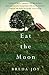 Eat The Moon