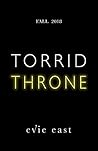 Torrid Throne by Evie East