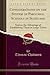 Considerations on the System of Parochial Schools in Scotland: And on the Advantage of Establishing Them in Large Towns (Classic Reprint)