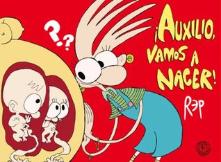 ¡Auxilio, vamos a nacer! (Hardcover)